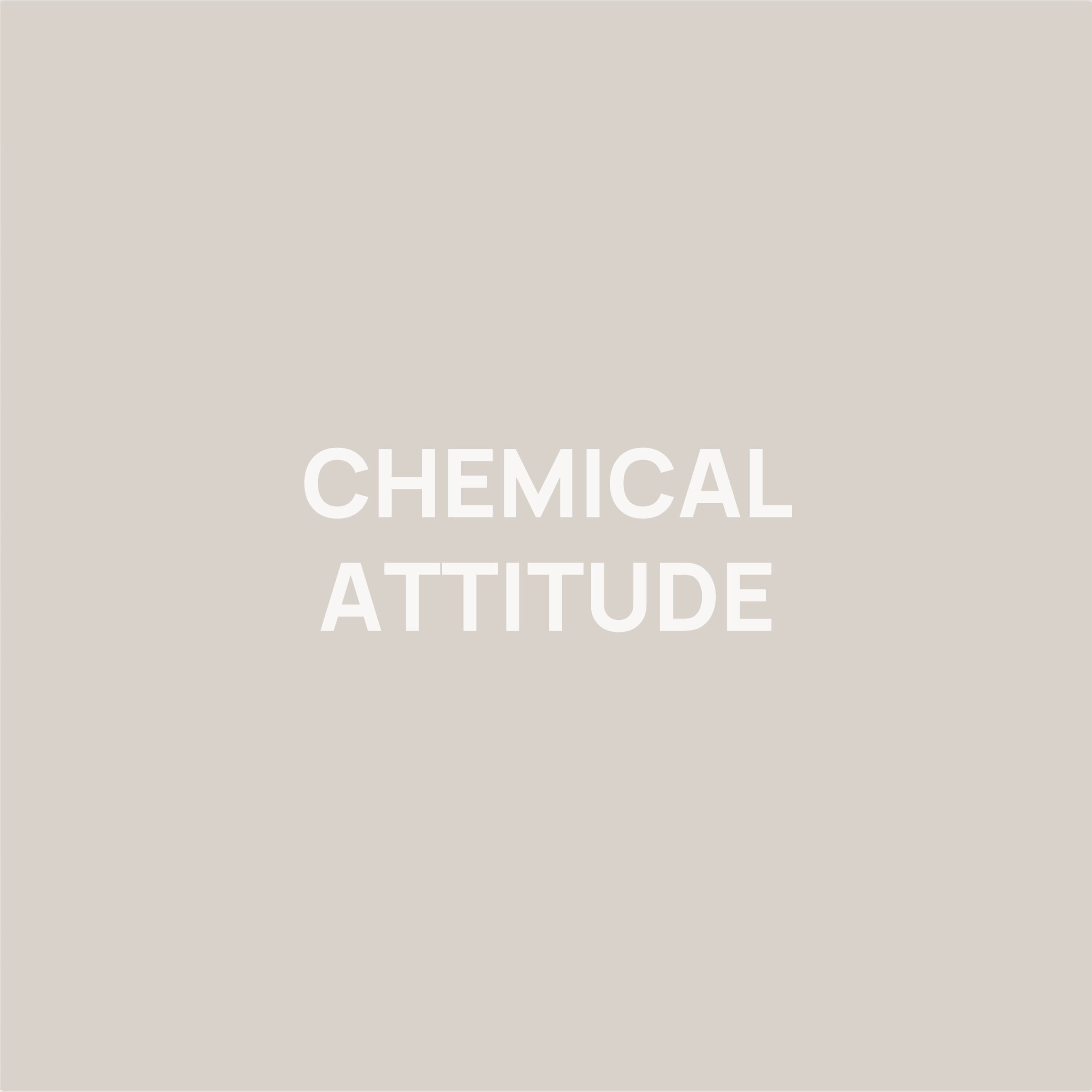 CHEMICAL ATTITUDE