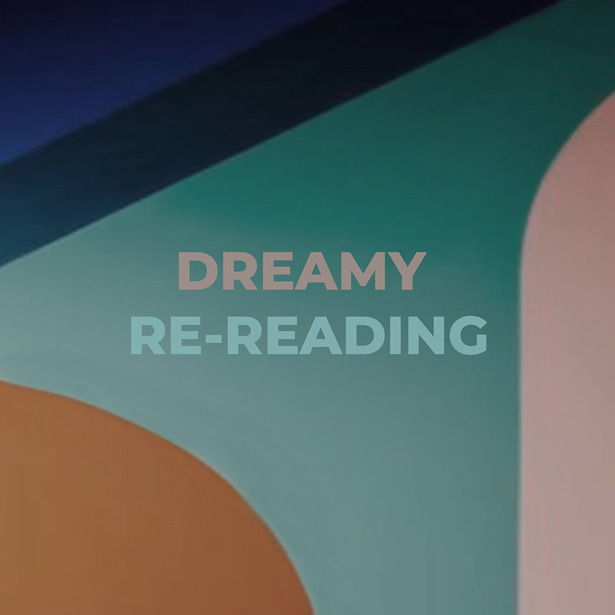DREAMY RE-READING
